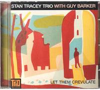 Stan Tracey - Let Them Crevulate