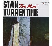 Stan Turrentine - Stan "The Man" Turrentine