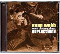 Stan Webb With Chicken Shack - Reflections