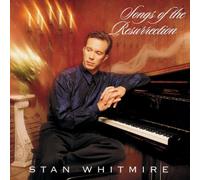Stan Whitmire - Songs of the Resurrection (UK Import)