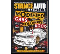 Stance Auto Magazine Modified Car Colouring Book: - 52 High-Detail JDM and Modified Car Designs (Stance Auto's Colouring Books)