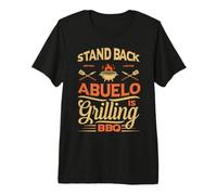Stand Back Abuelo is Grilling BBQ Funny Grandad Premium T-Shirt