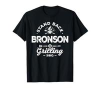 Stand Back Bronson is Grilling | Funny Name Bronson T-Shirt