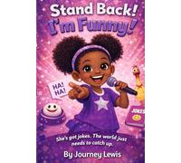 Stand Back! I'm Funny!