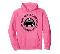 Stand Back I'm Playing VR And Things Will Get Crazy funny VR Pullover Hoodie, Adult Unisex, Bright Pink, Small