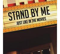Stand By Me - Just Like in the Movies