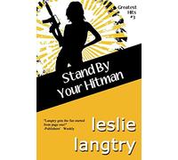 Stand By Your Hitman: Greatest Hits Mysteries book #3: Volume 3