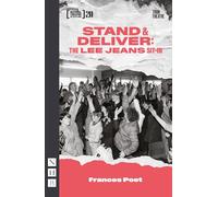 Stand & Deliver: The Lee Jeans Sit-In (NHB Modern Plays)