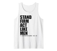 Stand Firm and Act Like Men 1 Corinthians 16:13 Bible Verse Tank Top