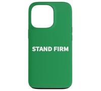 Stand Firm and Act Like Men 1 Corinthians 16:13 Text Design Case for iPhone 13 Pro