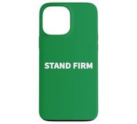 Stand Firm and Act Like Men 1 Corinthians 16:13 Text Design Case for iPhone 13 Pro Max
