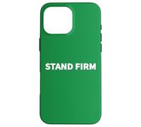 Stand Firm and Act Like Men 1 Corinthians 16:13 Text Design Case for iPhone 16 Pro Max