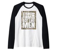 Stand Firm and Act Like Men Multi Shade Cam Camo Camouflaged Raglan Baseball Tee