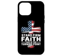 Stand Firm In Faith This Is The Turning Point Case for iPhone 12 Pro Max