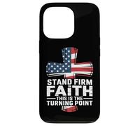 Stand Firm In Faith This Is The Turning Point Case for iPhone 13 Pro