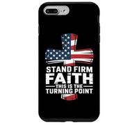 Stand Firm In Faith This Is The Turning Point Case for iPhone 7 Plus/8 Plus