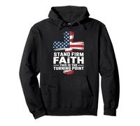 Stand Firm In Faith This Is The Turning Point Pullover Hoodie