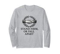 Stand Firm Or Fall Apart Unity Handshake Long Sleeve T-Shirt