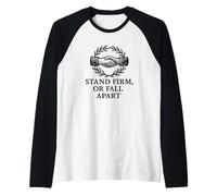 Stand Firm Or Fall Apart Unity Handshake Raglan Baseball Tee
