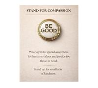 Stand for Compassion - “Be Good” & “Ice Out” Pins - Metal Lapel Pins for Jackets Hats Backpacks - Supports Kindness and Positive Mental Health, Inspirational Gift for Friends (#B)