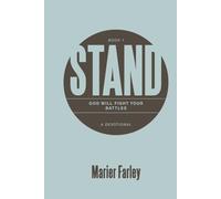 Stand: God Will Fight Your Battles A Devotional Book 1