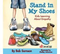 Stand in My Shoes : Kids Learning about Empathy