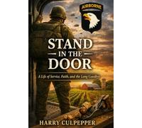 Stand In The Door: A Life of Service, Faith and The Long Goodbye