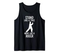 Stand Like a Tree Move Like a River Tai Chi Tank Top