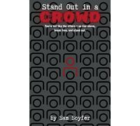Stand out in a Crowd (Escape the Matrix Experts)