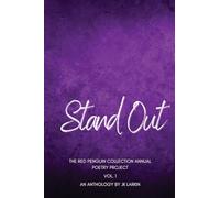 Stand Out - The Red Penguin Collection: Annual Poetry Project Vol. 1