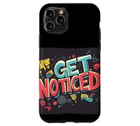 Stand Out Today with this Get Noticed Saying Case for iPhone 11 Pro