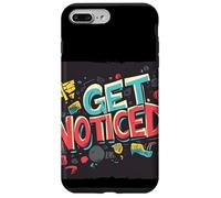 Stand Out Today with this Get Noticed Saying Case for iPhone 7 Plus/8 Plus
