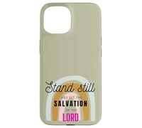 Stand Still And See The Salvation Of The Lord Exodus 14:13 Case for iPhone 15