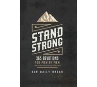 Stand Strong: 365 Devotions for Men by Men by Daniel Ryan Day (English) Hardcove