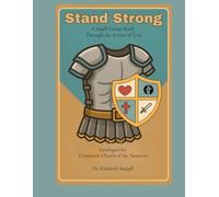 Stand Strong: A Small Group Journey Through the Armor of God