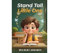 Stand Tall Little One