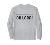 Stand united. Pray boldly Trust God’s Protection Church Gift Long Sleeve T-Shirt