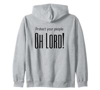 Stand united. Pray boldly Trust God’s Protection Church Gift Zip Hoodie