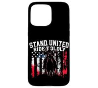 STAND UNITED RIDE BOLDLY Patriotic Rider Case for iPhone 15 Pro Max