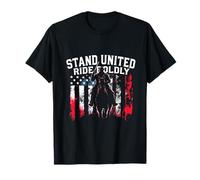 STAND UNITED RIDE BOLDLY Patriotic Rider T-Shirt