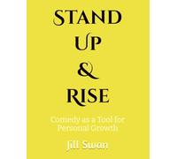 Stand Up and Rise: Comedy as a Tool for Personal Growth