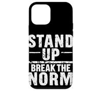 STAND UP BREAK THE NORM Bold Typographic Case for iPhone 12 mini