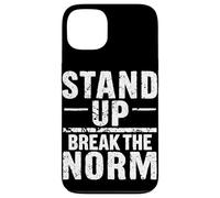 STAND UP BREAK THE NORM Bold Typographic Case for iPhone 13