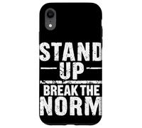STAND UP BREAK THE NORM Bold Typographic Case for iPhone XR