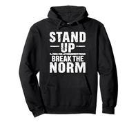 STAND UP BREAK THE NORM Bold Typographic Pullover Hoodie