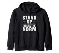 STAND UP BREAK THE NORM Bold Typographic Zip Hoodie