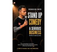 Stand Up Comedy-A Serious Business: The Life of a stand up comic
