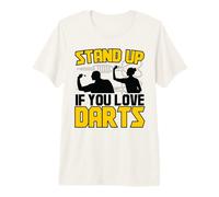 Stand up if You Love Darts Premium T-Shirt