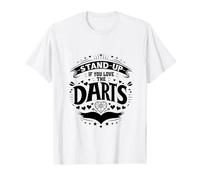 Stand Up If You Love The Darts Dart Player Throwing T-Shirt