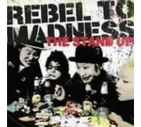 Stand Up - Rebel to Madness